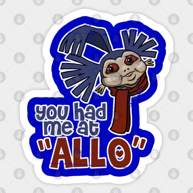 You Had Me at "Allo" Sticker by Art By James Hance